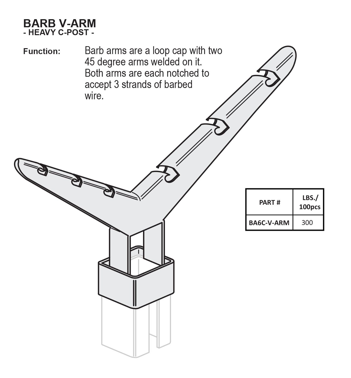 Barb V-Arm - Heavy C-Posts