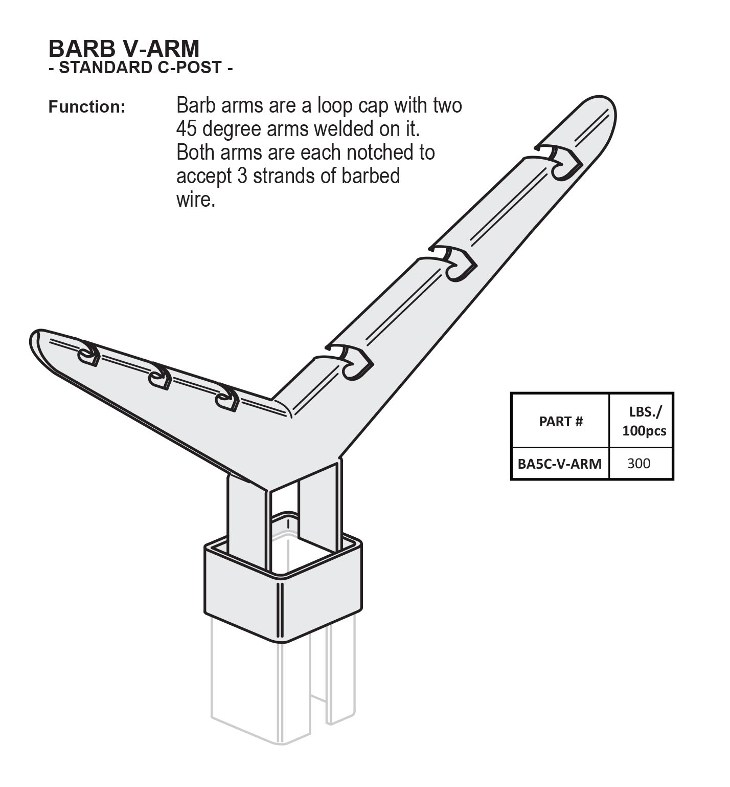 Barb V-Arm